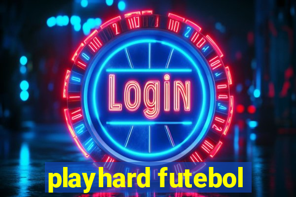 playhard futebol